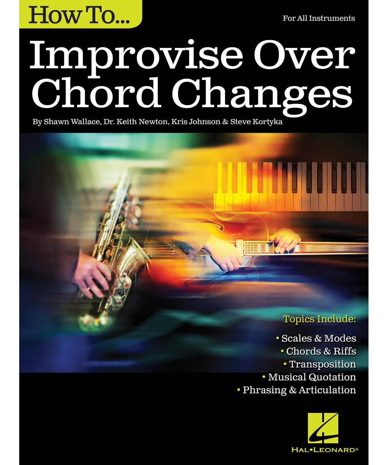 How to Improvise Over Chord Changes - Remenyi House of Music