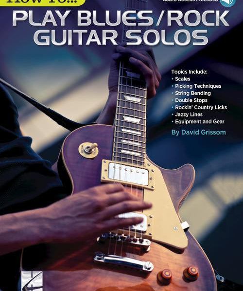 How to Play Blues/Rock Guitar Solos - Remenyi House of Music