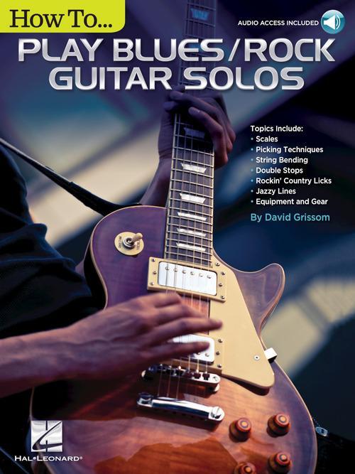 How to Play Blues/Rock Guitar Solos - Remenyi House of Music