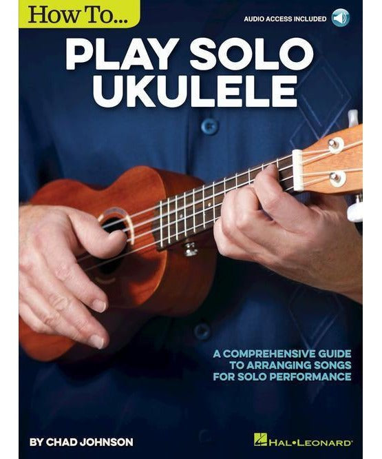 How to Play Solo Ukulele - Remenyi House of Music