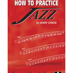 How to Practice Jazz - Remenyi House of Music