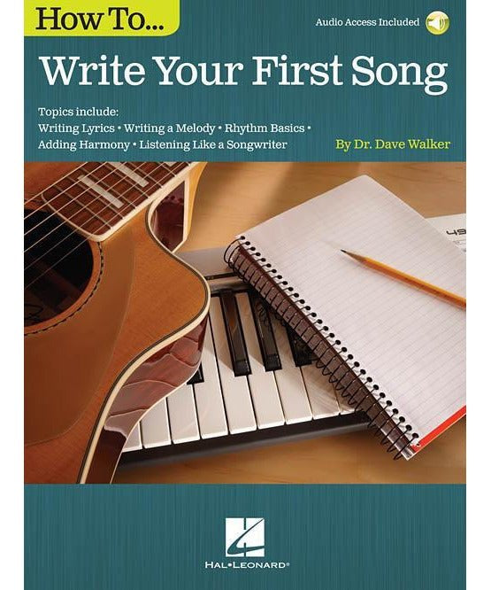 How to Write Your First Song - Remenyi House of Music