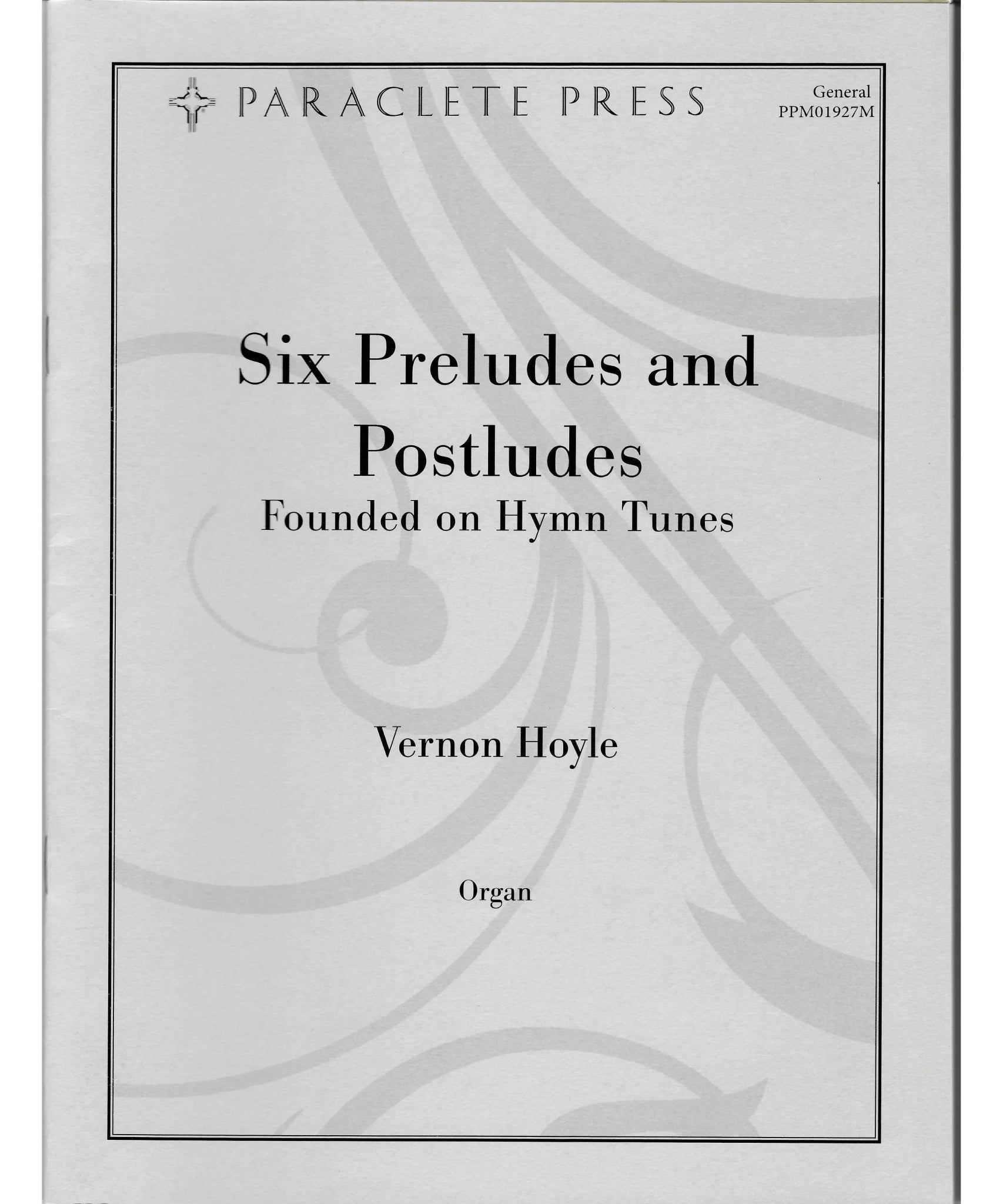 Hoyle, V. - Six Preludes & Postludes Founded on Hymn Tunes - Remenyi House of Music