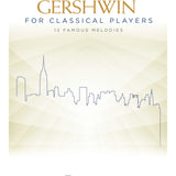 Gershwin for Classical Players