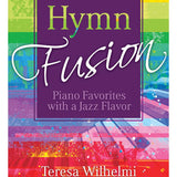 Hymn Fusion - Piano Favourites with a Jazz Flavour - Remenyi House of Music