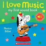 I Love Music: My First Sound Book (Board Book) - Remenyi House of Music