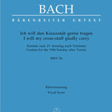 I will my cross - staff gladly carry BWV 56 "Cross Staff Cantata (Kreuzstabkantate)" - Remenyi House of Music