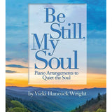 Be Still, My Soul - Piano Book