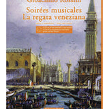 Soirées Musicales and La Regata Veneziana