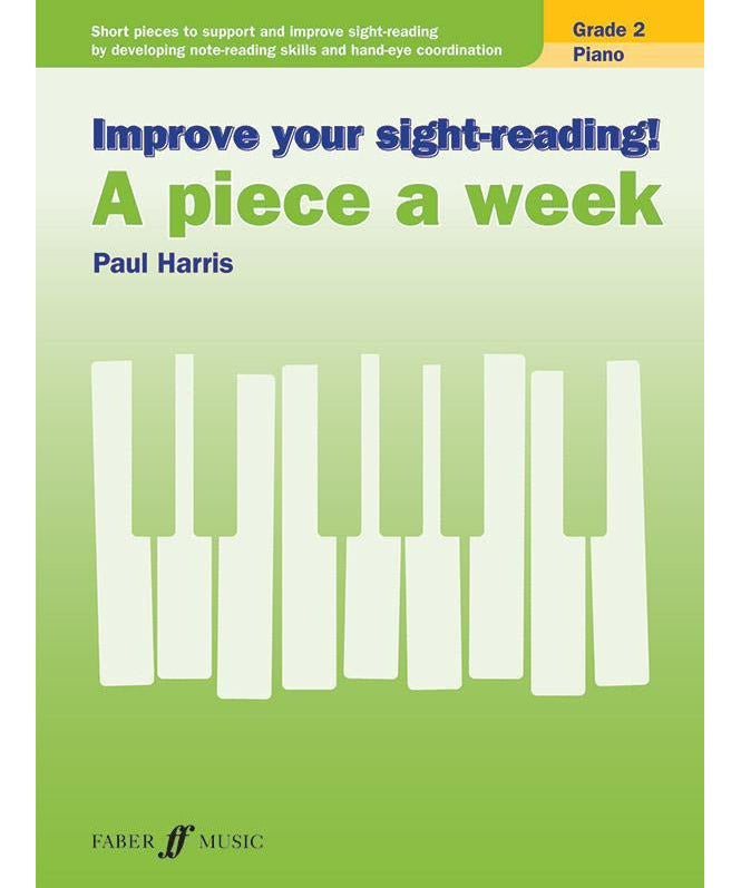 Improve Your Sight - Reading! A Piece a Week: Piano, Grade 2 - Remenyi House of Music