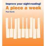 Improve Your Sight - Reading! A Piece a Week: Piano, Level 4 - Remenyi House of Music