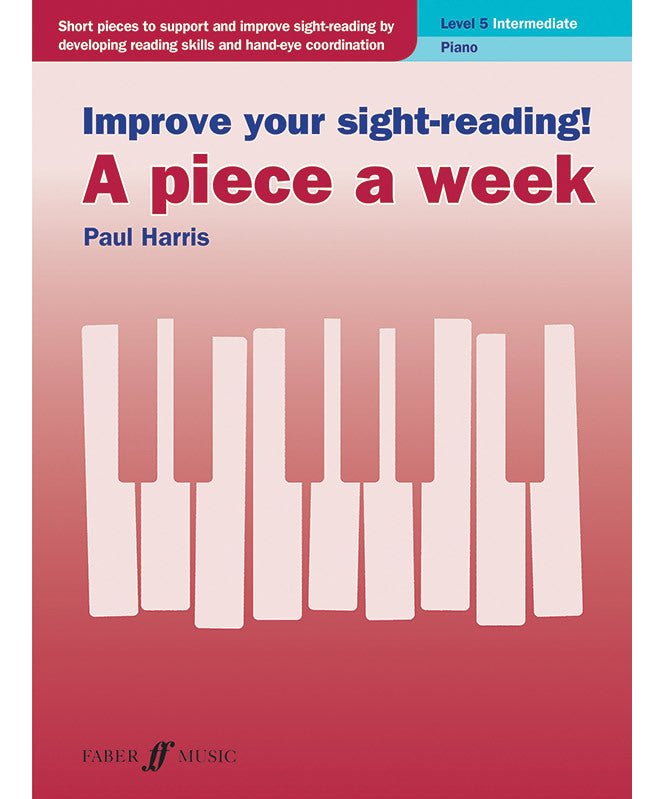 Improve Your Sight - Reading! A Piece a Week: Piano, Level 5 - Remenyi House of Music