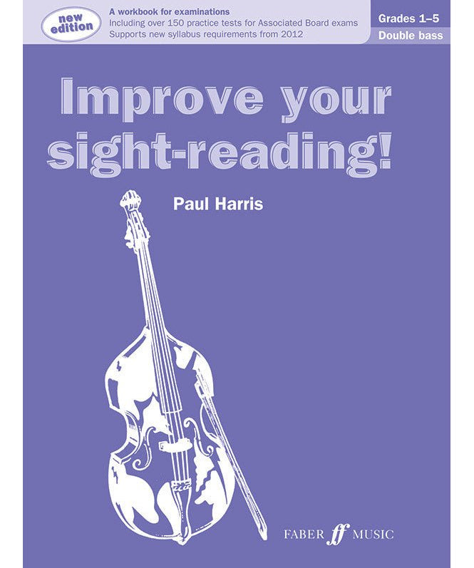 Improve Your Sight - Reading! Double Bass, Grade 1 - 5 (Revised Edition) - Remenyi House of Music