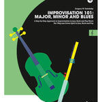 Improvisation 101: Major, Minor, and Blues - Remenyi House of Music