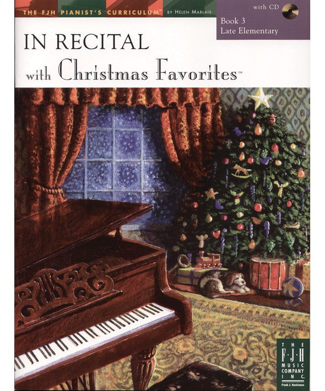 In Recital� with Christmas Favorites, Book 3 - Remenyi House of Music