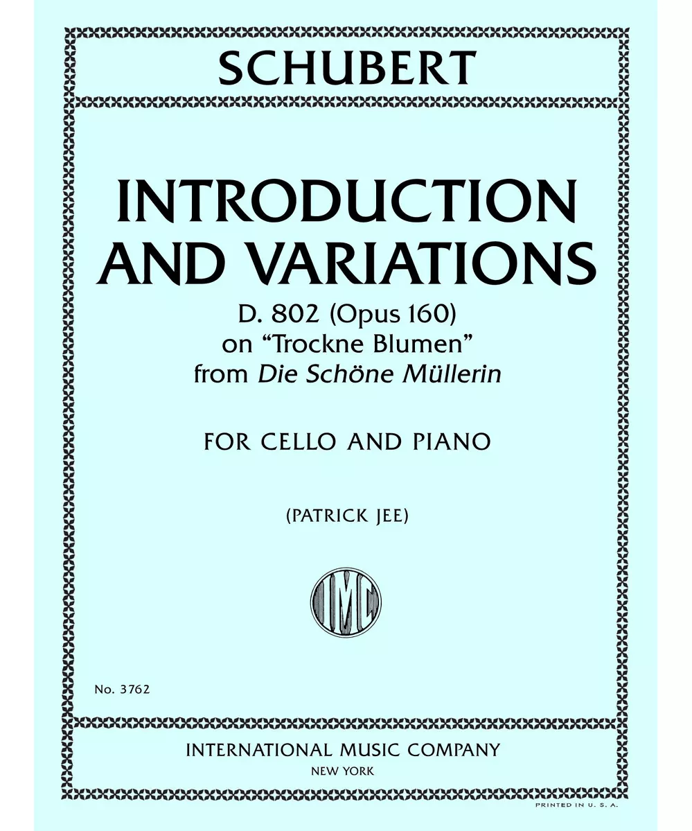 Introduction And Variations, D. 802 (Opus 160), On “Trockne Blumen” From Die Schöne Müllerin - Remenyi House of Music
