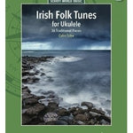 Irish Folk Tunes for Ukulele - Remenyi House of Music