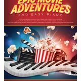 Epic Movie Adventures for Easy Piano