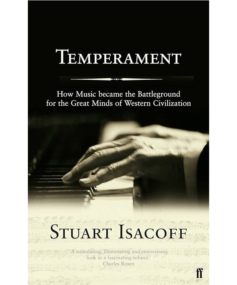 Isacoff S. - Temperament - How Music Became A Battleground - Remenyi House of Music