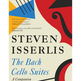 Isserlis, S. - Bach Cello Suites - A Companion - Remenyi House of Music