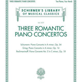 Three Romantic Piano Concertos: Schumann, Grieg, Rachmaninoff