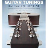 Fingerstyle Guitar Tunings: DADGAD & Beyond