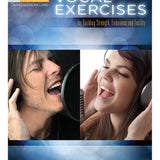 Vocal Exercises for Building Strength, Endurance and Facility