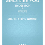 Girls Like You - featured in the Netflix series Bridgerton