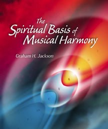 Jackson, G. - Spiritual Basis of Musical Harmony - Remenyi House of Music