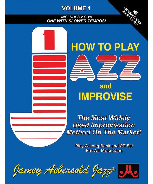 Jamey Aebersold Jazz, Volume 1: How to Play Jazz and Improvise - Remenyi House of Music