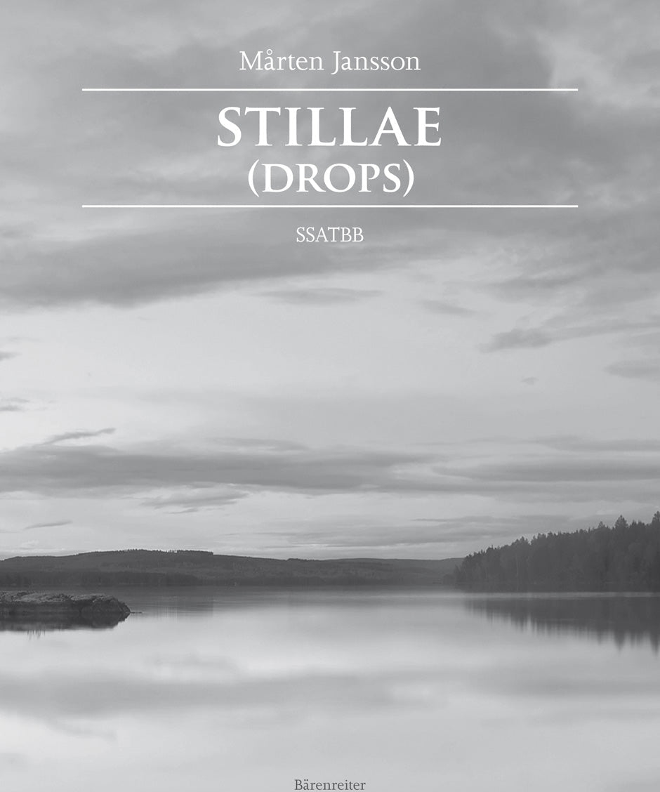Jansson, M. - Stillae (Drops) for Mixed Choir (SSATB) - Remenyi House of Music