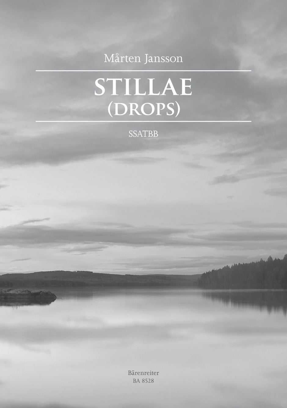 Jansson, M. - Stillae (Drops) for Mixed Choir (SSATB) - Remenyi House of Music