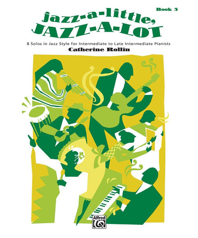 Jazz - a - Little, Jazz - a - Lot, Book 3 - Remenyi House of Music