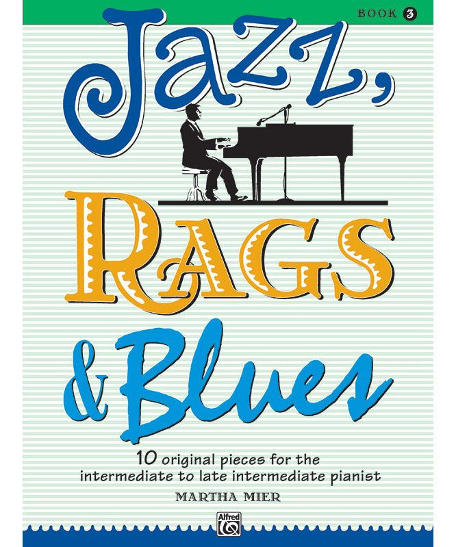 Jazz, Rags & Blues, Book 3 - Remenyi House of Music