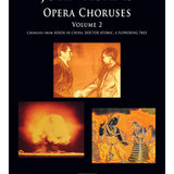 John Adams: Opera Choruses - Volume 2