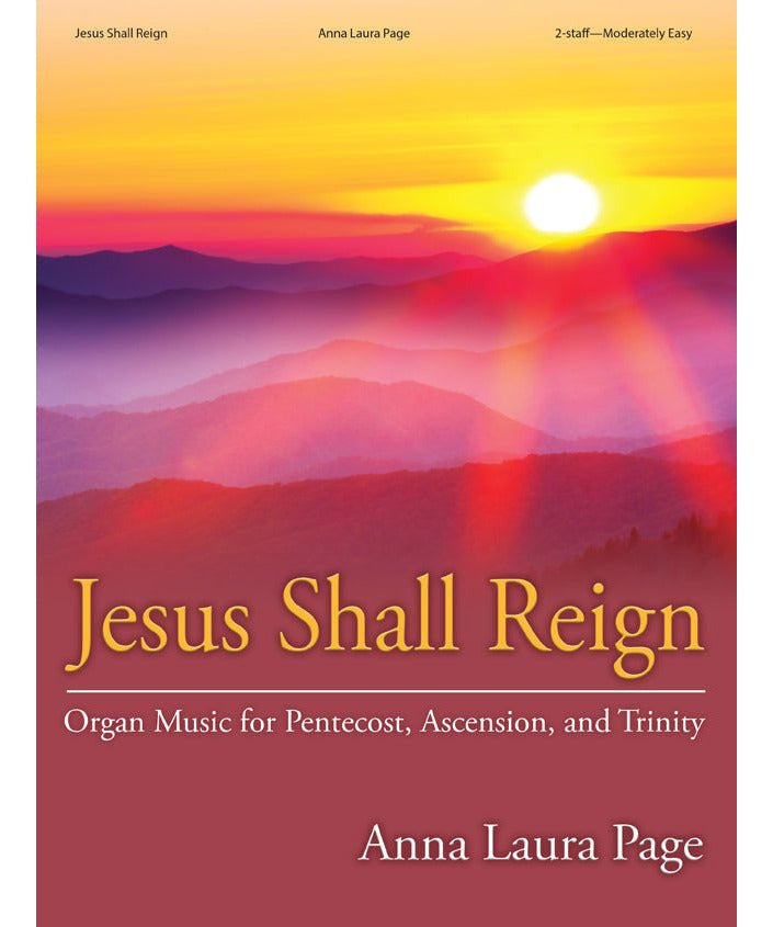 Jesus Shall Reign - Music For Pentecost Ascension & Trinity - Remenyi House of Music