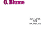 Blume, O. - 36 études pour trombone