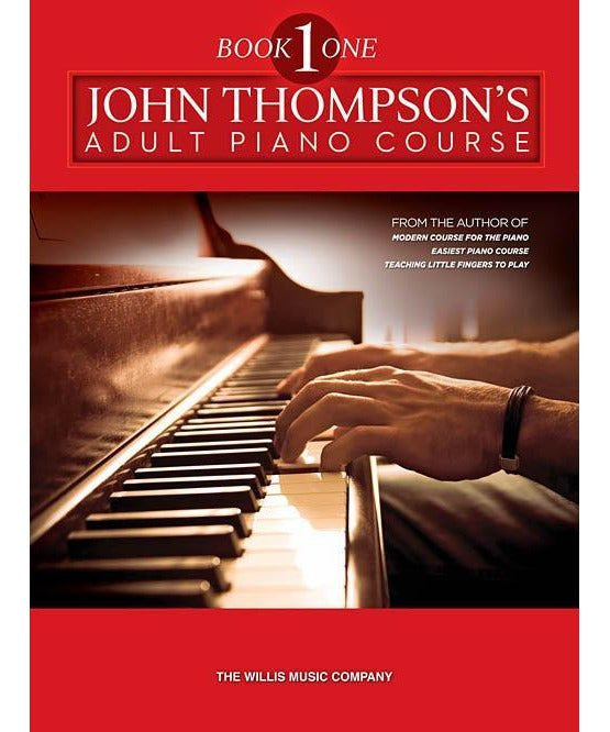 John Thompson's Adult Piano Course - Book 1 - Remenyi House of Music