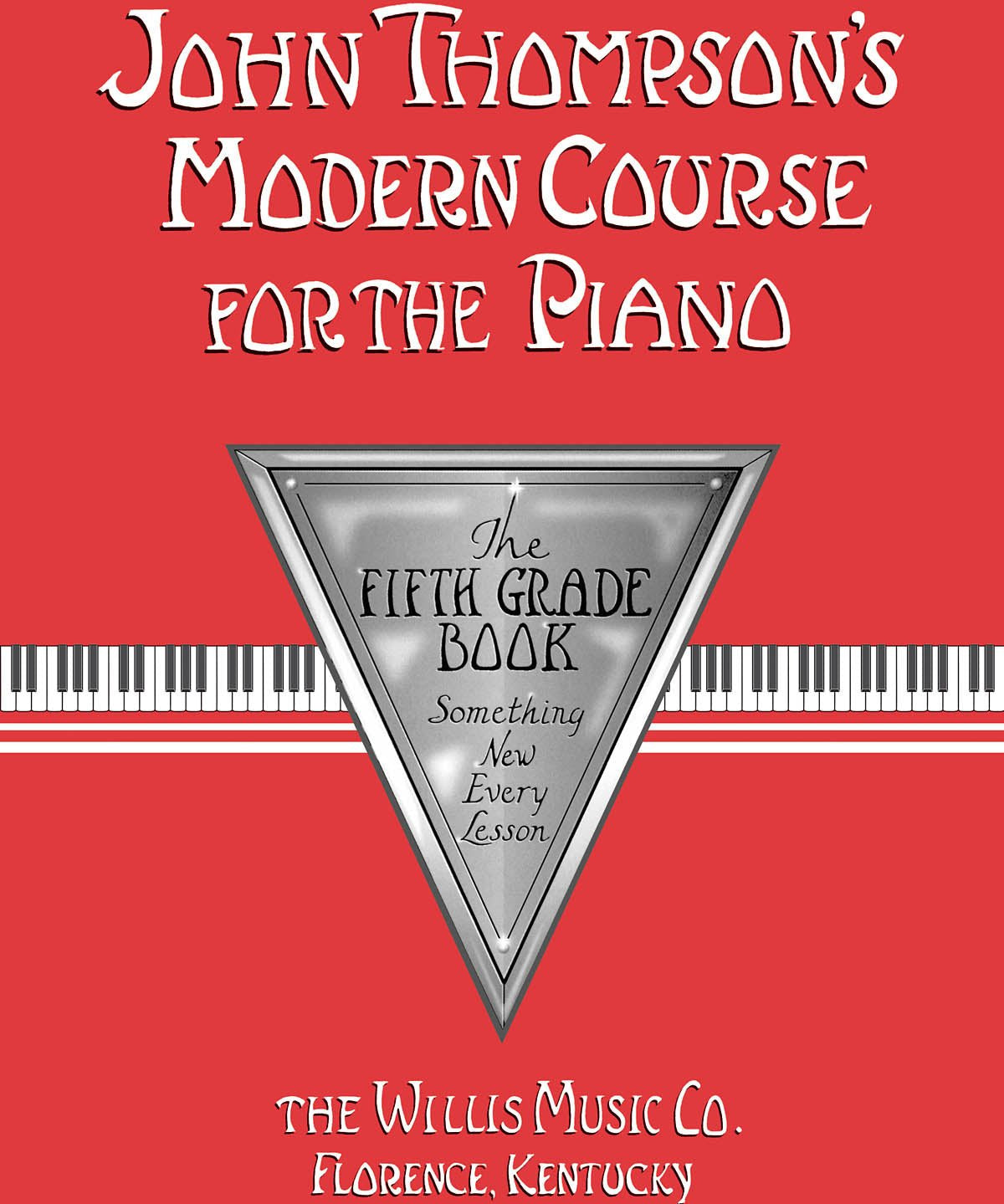 John Thompson's Modern Course for the Piano - Fifth Grade (Book Only) - Remenyi House of Music