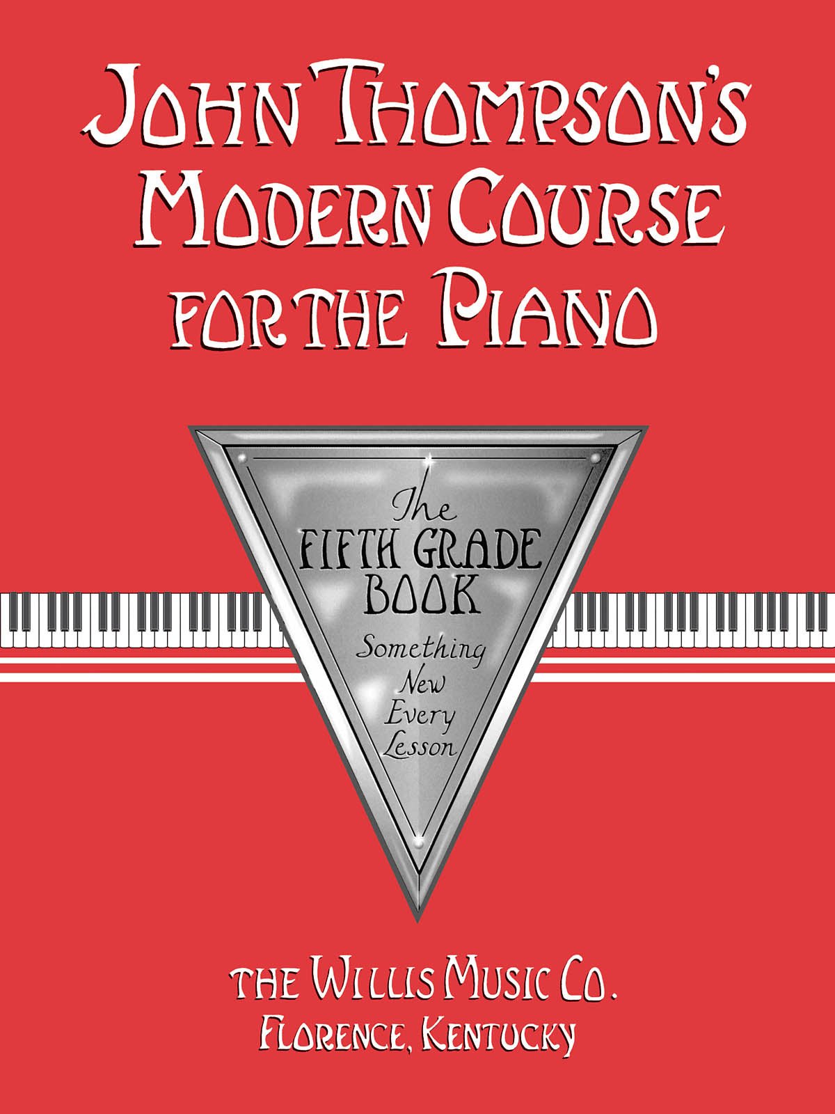 John Thompson's Modern Course for the Piano - Fifth Grade (Book Only) - Remenyi House of Music