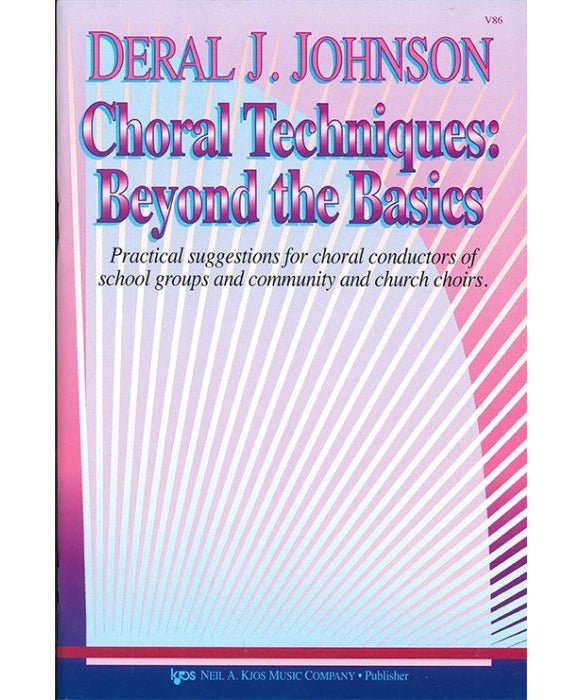 Johnson D. - Choral Techniques Beyond The Basics - Remenyi House of Music