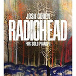 Josh Cohen: Radiohead for Solo Piano II - Remenyi House of Music