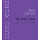 Paolo Longo - Raw Smell of Infinity