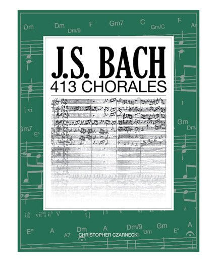 J.S. Bach - 413 Chorales (edited by Christopher Czarnecki) - Remenyi House of Music