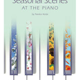 Seasonal Scenes at the Piano