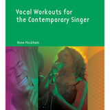 Vocal Workouts for the Contemporary Singer