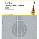 Two Operatic Fantasias for Two Guitars