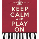 Keep Calm and Play On - Remenyi House of Music