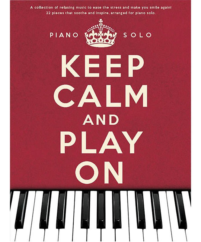 Keep Calm and Play On - Remenyi House of Music