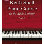 Keith Snell Piano Course for the Adult Beginner Book 1 - Remenyi House of Music